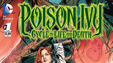 Poison Ivy Cycle Of Life And Death Review Comic Vine