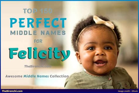 150 Best Middle Names For Felicity Catchy And Cool