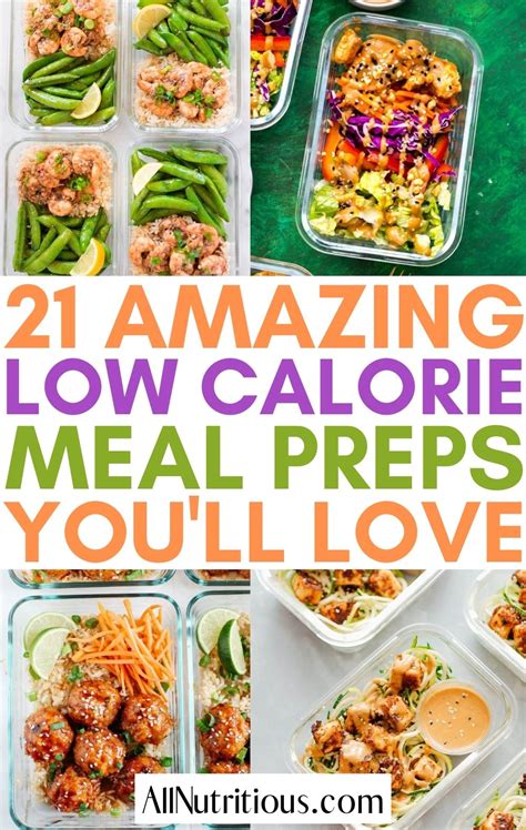 21 Low Calorie Meal Prep Ideas That Taste Awesome All Nutritious