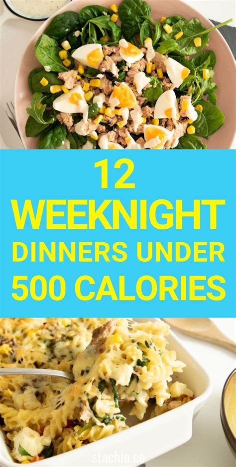 12 Weeknight Dinners Under 500 Calories Dinners Under 500 Calories 500 Calorie Meals Easy