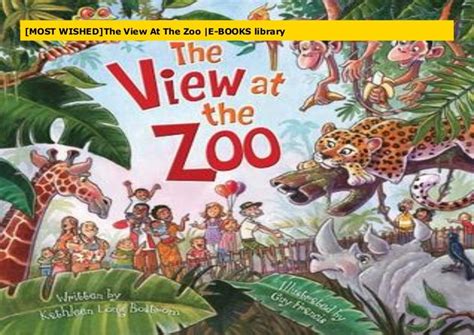 Most Wished The View At The Zoo E Books Library