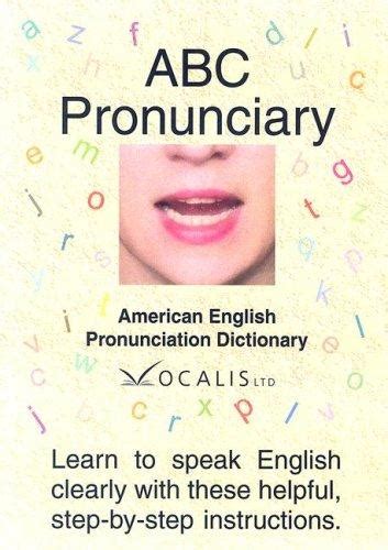 Abc Pronunciary American English Pronunciation Dictionary September 9