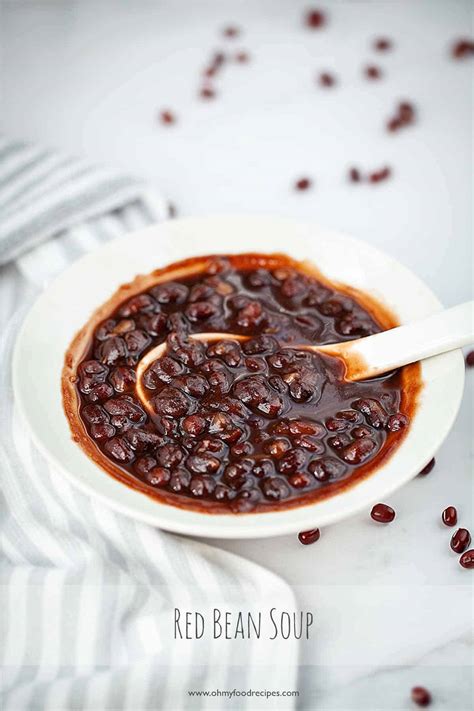Sweet Red Bean Soup 紅豆沙 Oh My Food Recipes