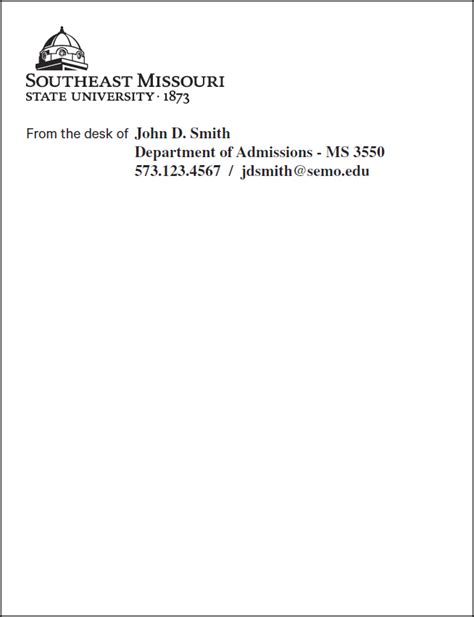 Starting a business using from the desk letterhead will build a good reputation and grow an identity for the brand of the business that you are living. Stationery - Southeast Missouri State University