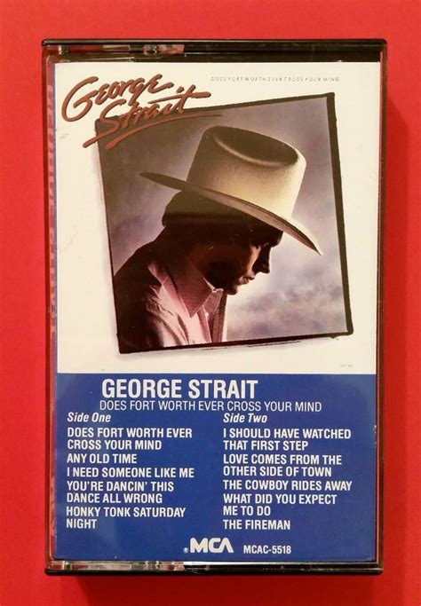 George Strait Does Fort Worth Ever Cross Your Mind Cassette 1984 For Sale Online Ebay George