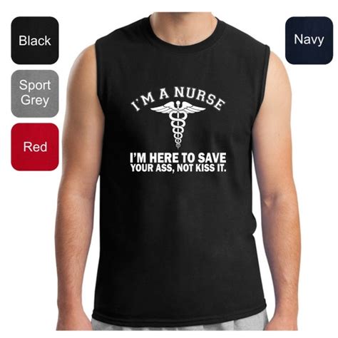 items similar to nurse i m here to save your ass not kiss it sleeveless t shirt 2700 woc 102
