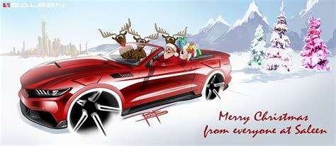 Merry Christmas From Saleen Automotive Saleen Owners And