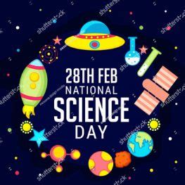 Last year (2017), the theme was. National Science Day | Welcome to Mandsaur University ...