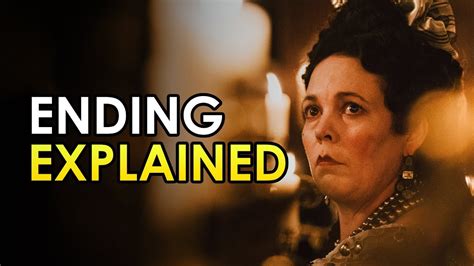 Or is there more to that? The Favourite: Ending Explained [2018 Movie Spoiler Talk ...