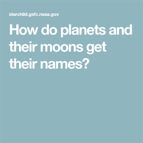 How Do Planets And Their Moons Get Their Names Names Planets Moon