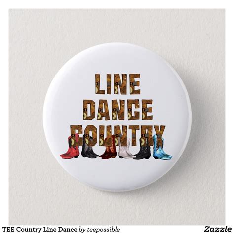 Tee Country Line Dance Button Zazzle Country Line Dancing Line