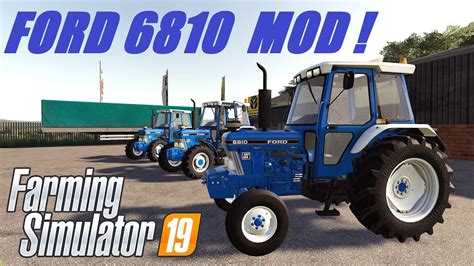 Ford 6810 Mod Pack Greenwich Valley Farming Simulator 19 Youtube