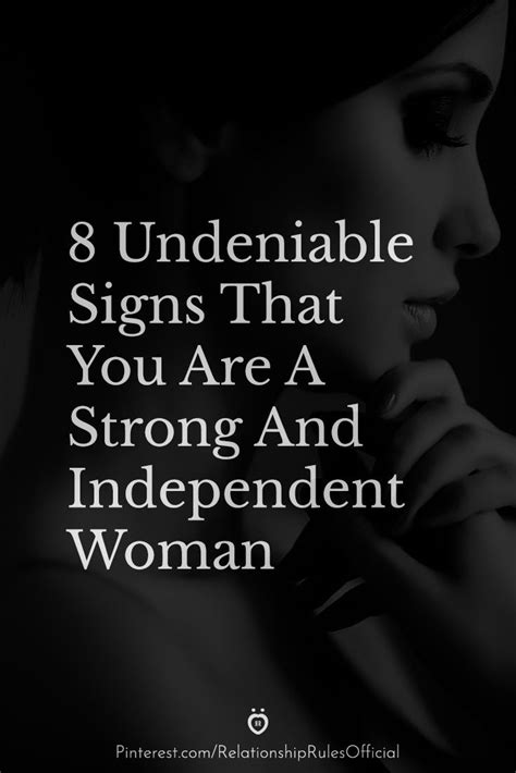 8 Undeniable Signs That You Are A Strong And Independent Woman