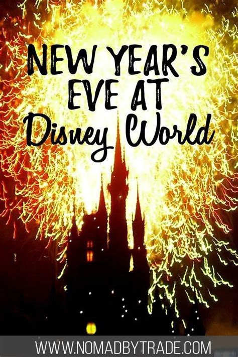 The Ultimate Walt Disney World New Years Eve Guide