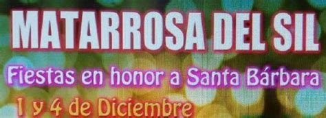 Matarrosa del Sil celebra su fiesta en honor a Santa Bárbara los días y de diciembre