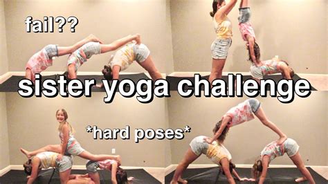 Sister Yoga Challenge Youtube