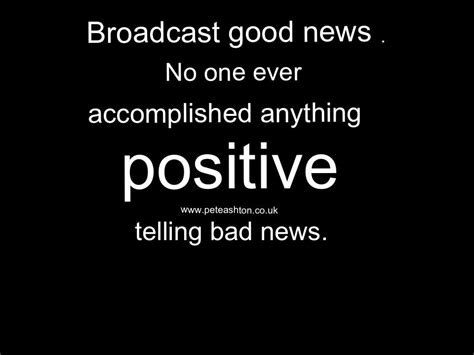 No Bad Newsukjoinourteam Bad News Positivity