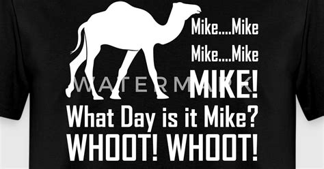 Mike Hump Day T Shirt Spreadshirt