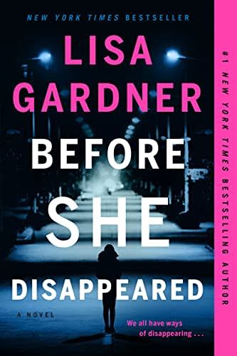 Before She Disappeared By Lisa Gardner Bookbub