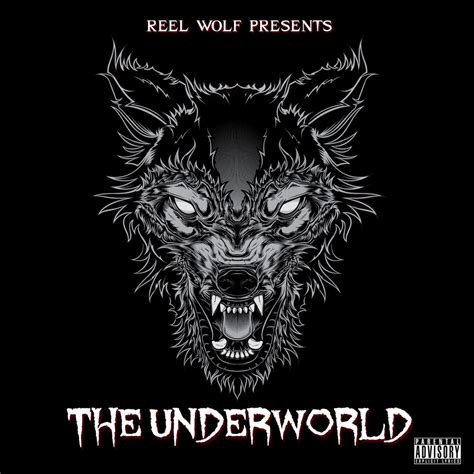 Reel Wolf The Underworld Lyrics Genius Lyrics