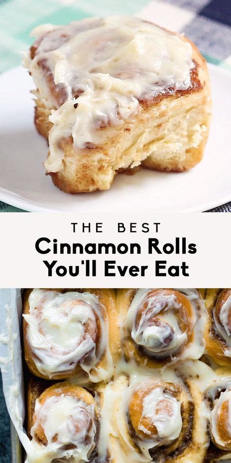 The Best Cinnamon Rolls Youll Ever Eat Recipe Best Cinnamon Rolls