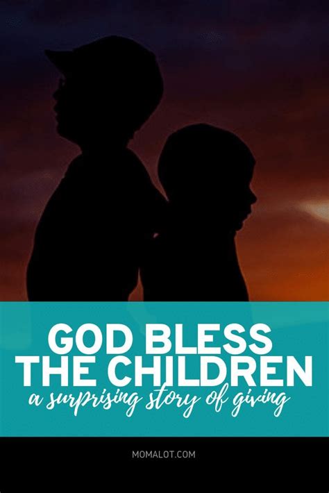 God Bless The Children A Surprising Story Of Giving Momalot