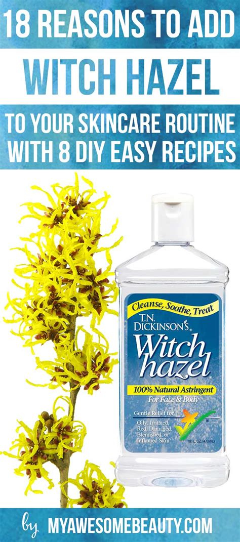18 awesome uses for witch hazel on face skin 8 diy recipes