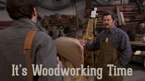 Ron Swanson Woodworking Memes Bing Images Tv I Love Woodworking