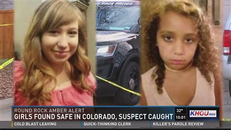 Missing Round Rock Girls Found Safe In Colorado Suspect In Custody