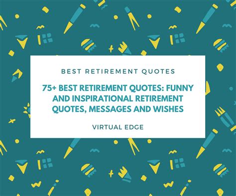75 Best Retirement Quotes Funny And Inspirational Retirement Quotes