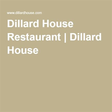 Dillard House Dillard House House Restaurant Restaurant