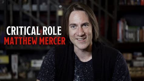 Critical Roles Matthew Mercer On Saying Goodbye But Not Yet