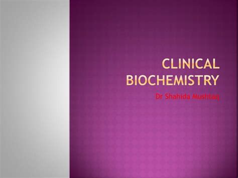 ppt clinical biochemistry powerpoint presentation free download id 5959431