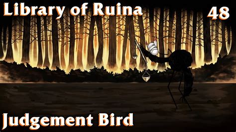 Library Of Ruina Guide 48 Judgement Bird Youtube