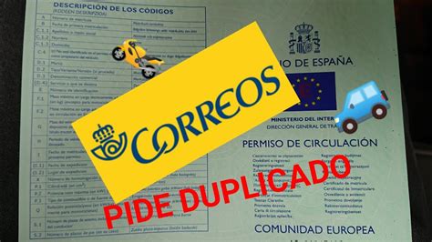 Cómo Pedir Duplicado Permiso Circulación En Correos Y Provisional Para