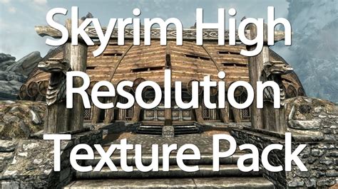 Skyrim High Resolution Texture Pack Comparison Youtube