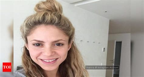 Shakira Celebrates Birthday With No Makeup Selfie English Movie News Times Of India
