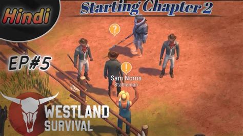 Starting Chapter 2 Westland Survival Episode 5 Youtube