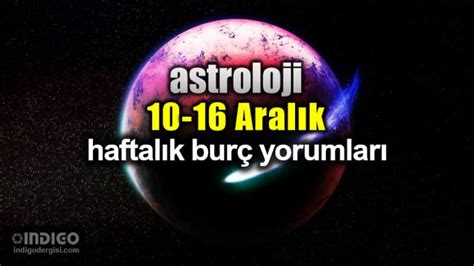 Astroloji Aral K Haftal K Bur Yorumlar