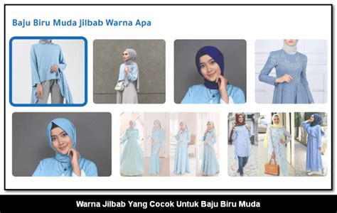 √ 5 Warna Jilbab Yang Cocok Untuk Baju Biru Muda Onpos