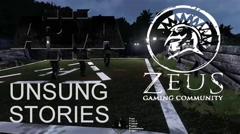 ArmA 3 - Zeus Gaming Community - UNSUNG STORIES 