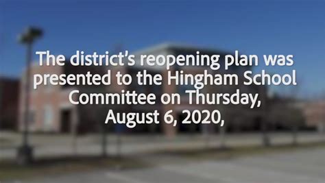 District Reopening Plan 2020 2021 Hingham Public School Update