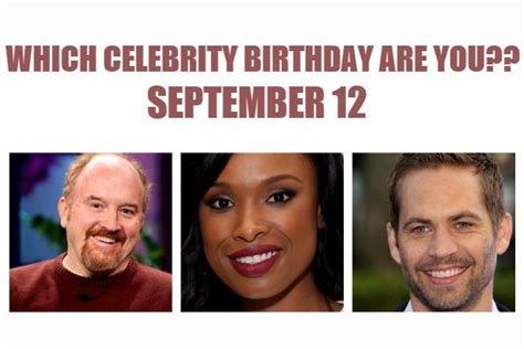 September 12 Which Celebrity Birthday Are You