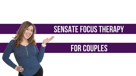 Sensate Focus Therapy For Couples Life Coaching And Therapy