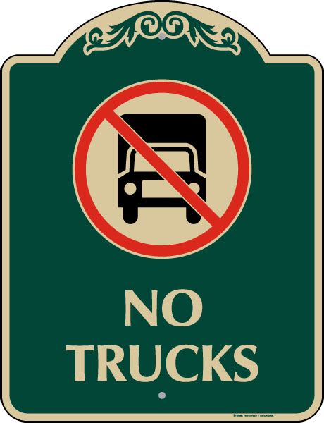 No Trucks Sign Claim Your 10 Discount