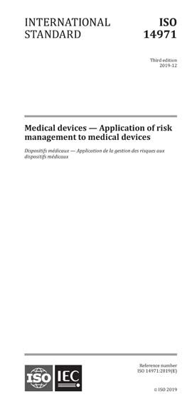 Iso 149712019 Medical Devices Application Of Risk Management To