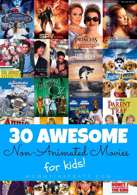 Now that my kids are getting older, movie night is much more fun! 30 Awesome Non-Animated Movies for Kids | Animated movies ...