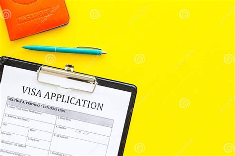 Visa Prosessing Registration Of Visas Visa Application Form And Pen On Yellow Background Top