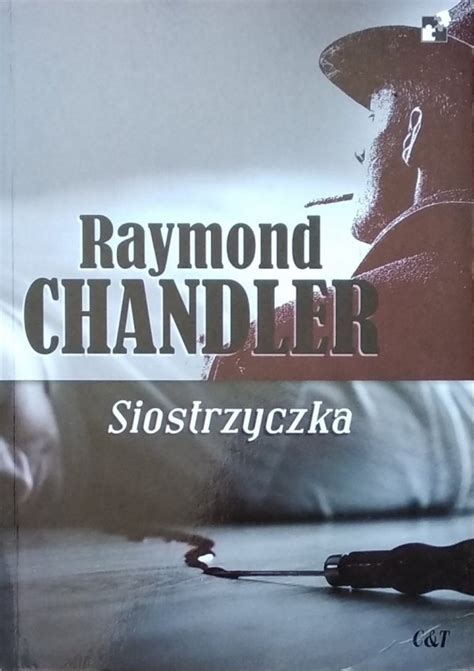 Raymond Chandler Siostrzyczka