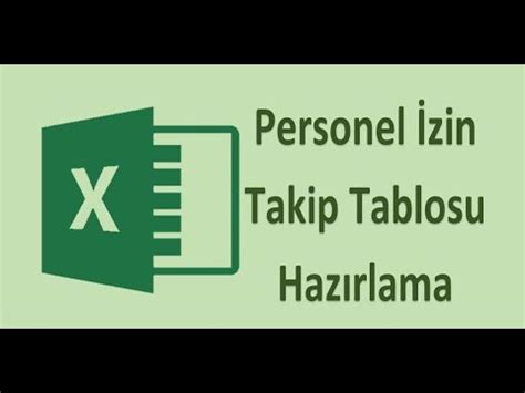 Excel De Personel Izin Takip Tablosu Uygulamas Youtube